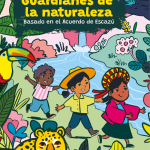 GUARDIANES DE LA NATURALEZA